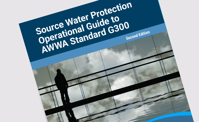 Operational Guide to AWWA Standard G300 Source Water Protection