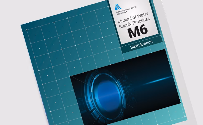 M6 Water Meters – Selection, Installation, Testing, and Maintenance, Sixth Edition